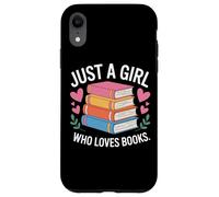 Book Nerd Just A Girl Who Loves Books Literary Enthusiast Case for iPhone XR