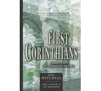 Book Of 1 Corinthians, The: Christianity In A Hostile Culture: 7 (Twenty-First Century Biblical Commentary)