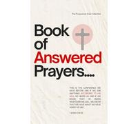 Book of Answered Prayers: Reminders of God Coming Through For You
