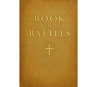 Book of Battles: A Christian Journal for Fighting Temptation and Finding Freedom