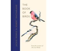 BOOK OF BIRDS by MACFARLANE, ROBERT Hardback Self Help Business