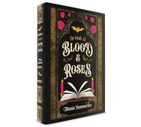 The Book of Blood and Roses (The Callisto Chronicles)
