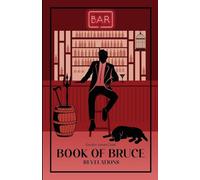 Book Of Bruce: Revelations: 3 (The Distance Trilogy - part of The Whole series)