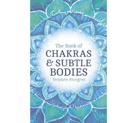 BOOK OF CHAKRAS & SUBTLE BODIES: 5.32: Gateways to Supreme Consciousness (PAPERBACK)
