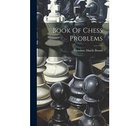 Book Of Chess Problems
