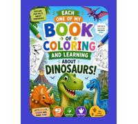 Book of Coloring and Learning: About Dinosaurs