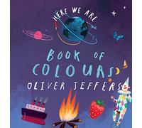 Book of Colours: From the creator of the #1 bestselling Here We Are