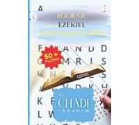 Book Of Ezekiel: Word Searches with Easy to Read Print about Bible’s Book, for Christian and not, Ezekiel and More | 6x9 Inches, 110 pages | 50+ Puzzles... Gift for Vacations, Holiday and free Times