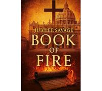 Book of Fire: The Ember Manuscript (Religious Thrillers)