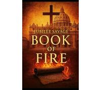 Book of Fire: The Ember Manuscript (Religious Thrillers)