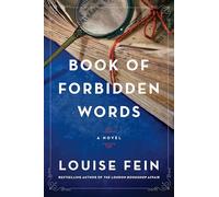 Book of Forbidden Words: A Novel - A Dual Timeline Historical Fiction of Three Women, an Encrypted Manuscript, and the Fight for Free Speech