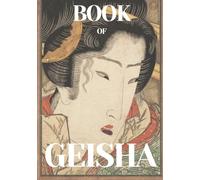 BOOK OF GEISHA: Beauty and Grace in Ukiyo-e Art
