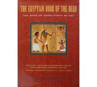Book of Going Forth by Day: The Book of Going Forth by Day (Book of the Dead)