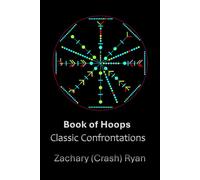 Book of Hoops: Classic Confrontations | gift for Texas hold-em players | see all hands at once using the See You Hoops | 6X9 inches, 184 pages