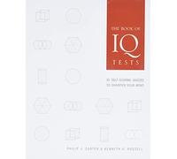 Book of IQ Tests: 25 Self-Scoring Quizzes to Sharpen Your Mind