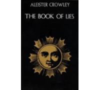 Book of Lies : (with Commentary by the Author)