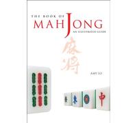 Book of Mah Jong: An Illustrated Guide