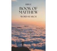 BOOK OF MATTHEW BIBLE WORD SEARCH PUZZLE BOOK: Scripture-Based Puzzles Using Words from the Gospel of Matthew for Adults, Seniors, and Teens | 6X9 ... a Bible Study Group or Devotional Activity