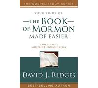 Book of Mormon Made Easier - Parts 2: 5 (Gospel Studies)