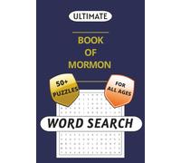 Book of Mormon Word Search: Word searches with easy-to-read print focused on The Book of Mormon, The Restoration, Scriptures and more. 6X9 inches, 110 ... Sundays, Birthdays, Holidays, and free times.