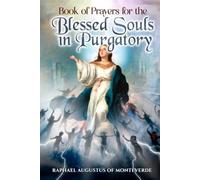 Book of Prayers for the Blessed Souls in Purgatory