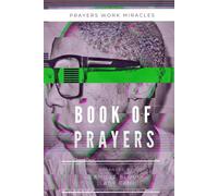 Book of Prayers: Prayers Work Miracles