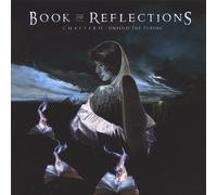 Book Of Reflections : Chapter Ii Unfold the Future CD (2006) NEW