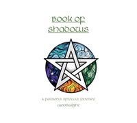 Book of Shadows: A personal spiritual journey