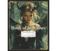 Book of Shadows Composition Notebook - Wings: Blank Journal for Witchcraft, Fantasy Writing, Tarot, Dark Academia Aesthetic & Mystical Journaling | College Rule | 7.5" x 9.25" | 110 Pages