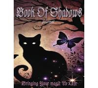 Book Of Shadows: Journal/Grimoire / A sanctuary for your Spirit, a keeper of your Magic, and a reflection of your Soul’s Journey