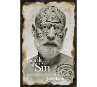 Book of Sin, The: How to save the world - a practical guide