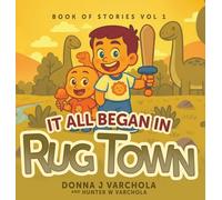 Book of Stories, Volume 1: It All Began in Rug Town