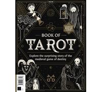 Book of Tarot: Explore the surprising story of the medieval game of destiny!