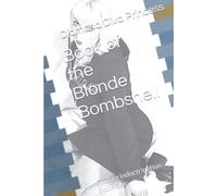 Book of the Blonde Bombshell: Findom Indoctrination Book One