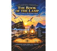 Book of the Lamp: From Crimea to the Kitchen Monk: 1 (The Evergreen Chronicles)