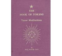 Book of Tokens-Tarot Meditations