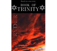 Book Of Trinity: A true story which revolves around one woman’s struggle against evil.