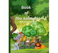Book Of Zoo Animals Kid Coloring Book