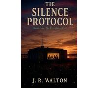 Book One: The Everglades Call: 1 (The Silence Protocol)