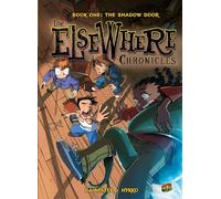 Book One: The Shadow Door: 1 (The ElseWhere Chronicles)