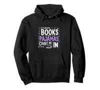 Book Pajamas Reading Count Me In Design Pullover Hoodie