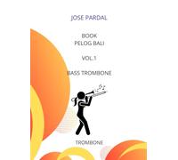 Book Pelog Bali Vol.1 BASS TROMBONE: LONDON
