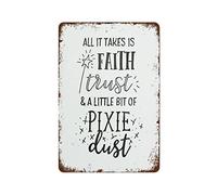 Book Quote All It Takes is Faith Trust and A Little Bit of Pixie Dust Typography Print 5.5x8inch Wall Decor Retro Art Tin Sign Funny Decorations for Home Bar Pub Cafe Farm Room Metal Poster