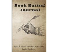 Book Rating Journal: Simple Reading Log and Review Tracker for Avid Readers - Read, Rate & Remember up to 2400 Titles