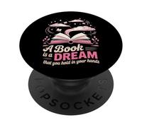 Book Reading A Book Is A Dream That You Hold In Your Hands PopSockets Adhesive PopGrip