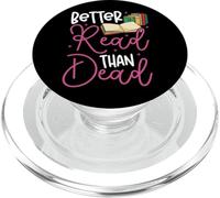 Book Reading Better Read Than Dead PopSockets PopGrip for MagSafe
