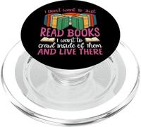 Book Reading I Don't Want To Just Read Books I Want To Crawl PopSockets PopGrip for MagSafe