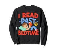 Book Reading I Read Past My Bedtime Sweatshirt