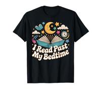 Book Reading I Read Past My Bedtime T-Shirt