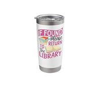 Book Reading If Found Please Return to The Library Stainless Steel Insulated Tumbler